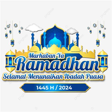 Tarjeta De Felicitación De Marhaban Ya Ramadhan 2024 Y Ayuno 1445 H Png