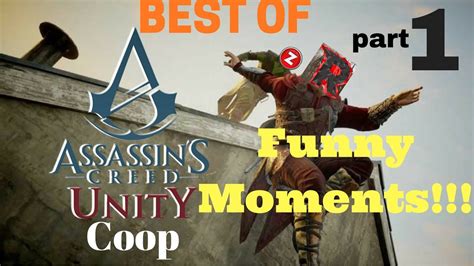 ZalubilCZ Assassin S Creed Unity Coop BEST OF Funny Moments W