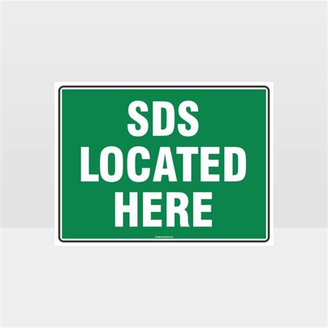 Sds Located Here Sign Emergency Signs Hazard Signs Nz