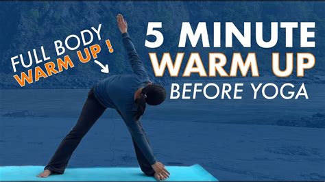 Min Warm Up Before Yoga Must Do Yoga For Beginners Full Body