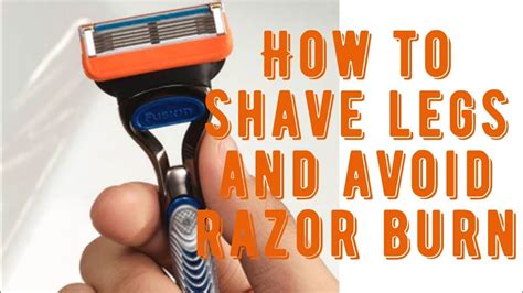 Best Way To Shave Legs To Avoid Razor Burn And Ingrown Hairs For