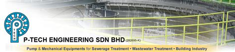 Work with us and you will be provided with different project servicing approaches, latest use of technologies, and distinctive methods in handling your engineering projects. Working at P-Tech Engineering Sdn Bhd company profile and ...