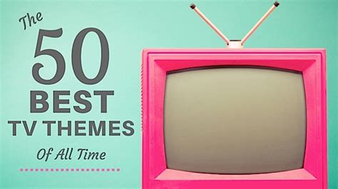Best Tv Theme Songs Top 50 Of All Time Paste