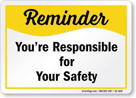 Safety Reminder Signs Motivational Reminder Signs