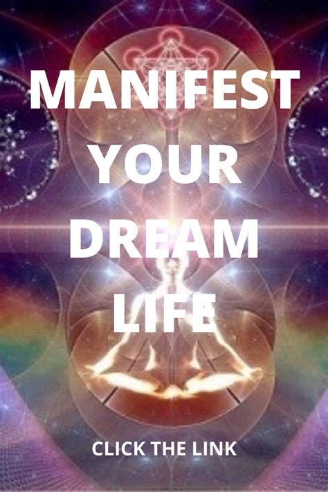 Manifest Your Dream Life Manifestation Dream Life Dreaming Of You