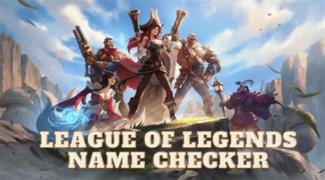3 Best Lol Name Checker Check Availability Of Summoner Names