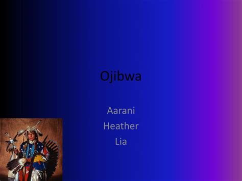 Ppt Ojibwa Powerpoint Presentation Free Download Id3785515