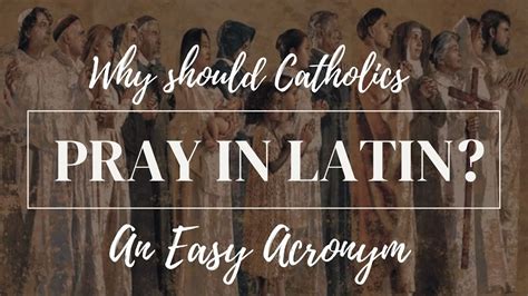 Why Pray In Latin Catholic Basic Prayers Youtube