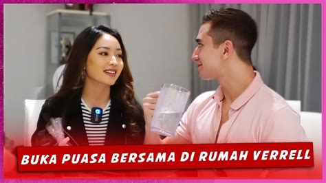 BUKA PUASA BERSAMA DI RUMAH VERRELL YouTube