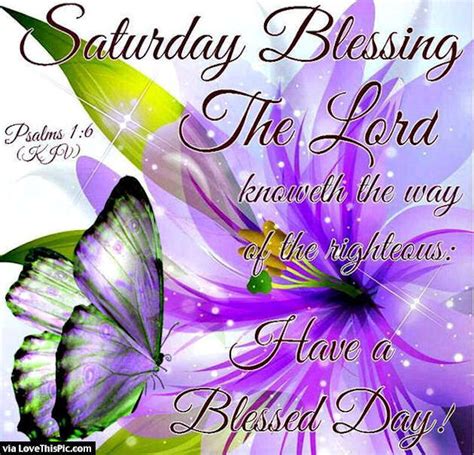 Saturday Blessings In The Lord Pictures Photos And Images For