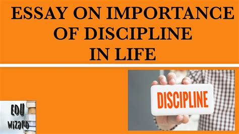 Essay On The Importance Of Discipline In Ones Lifeessay On Discipline