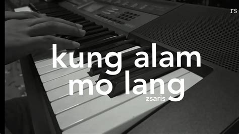 Kung Alam Mo Lang Zsaris Gaya Sa Pelikula Ost Piano Cover Sheet