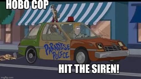 Hobo Cop Hit The Siren Ifunny