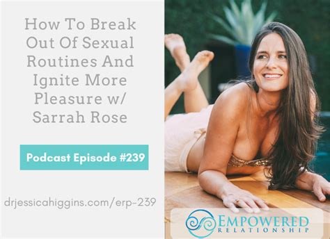 Jessica Higgins ERP 239 How To Break Out Of Sexual Routines And
