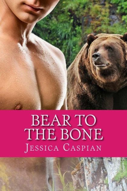 Bear To The Bone A Paranormal BBW Billionaire Shifter Tale By Jessica Caspian Paperback