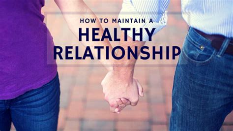How To Maintain A Healthy Relationship Therapyworks