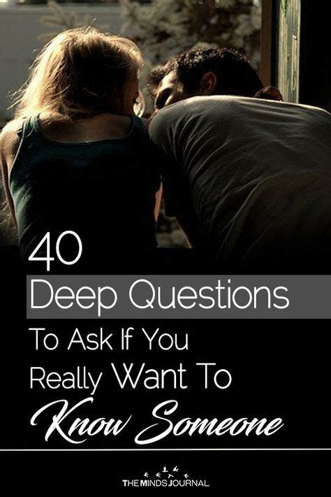 40 deep questions to ask if you really want to know someone deep questions to ask this or