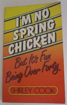 I M No Spring Chicken Ebay