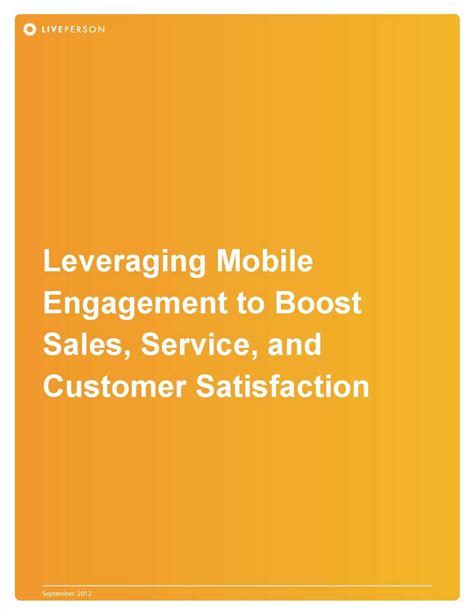 Leveraging Mobile Engagement To Boost Sales Service And Customer