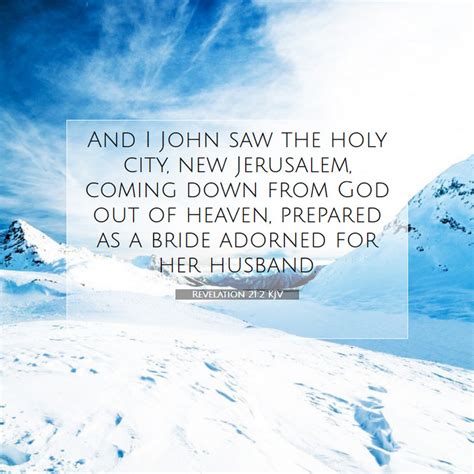 Revelation 212 Kjv And I John Saw The Holy City New Jerusalem