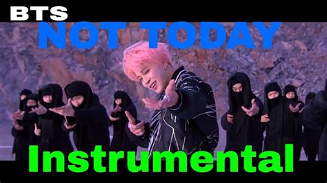 Bts Not Today Mv Instrumental Remake Youtube