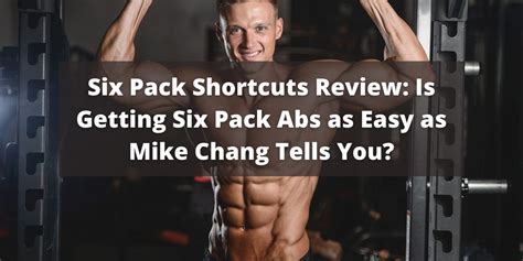 Six Pack Shortcuts Review Is Getting Six Pack Abs As Easy As Mike