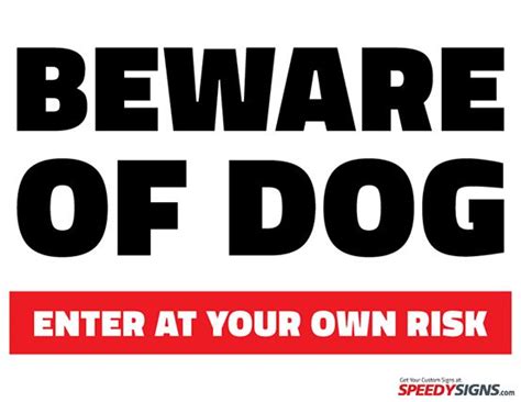 While a general sign does a good enough job of discouraging trespassers, a warning. Beware of dog, Signs and Dogs on Pinterest