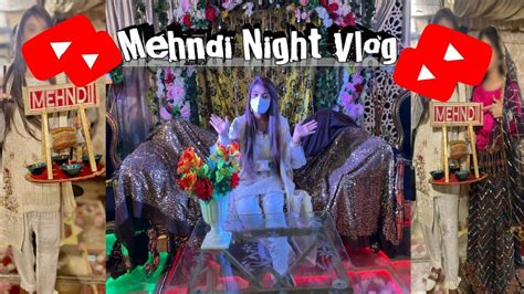 Cousin Ki Mehndi Mehndi Night Azee Vlogs Youtube
