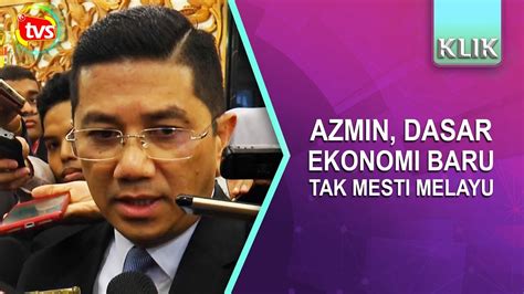 Check spelling or type a new query. Azmin, Dasar Ekonomi Baru tak mesti Melayu - SelangorTV