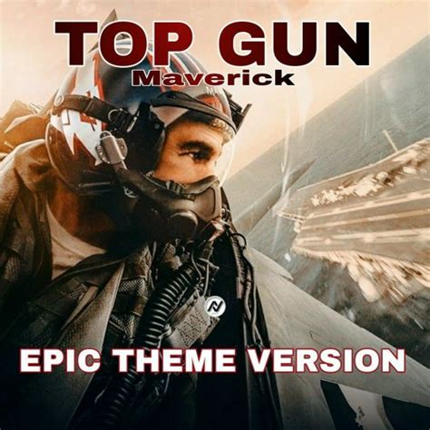 Stream Top Gun Theme Anthem Powerful And Heroic Epic Version By