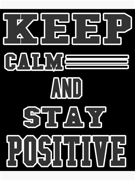 Keep Calm And Stay Positive Canvas Print For Sale By Waleedw Redbubble