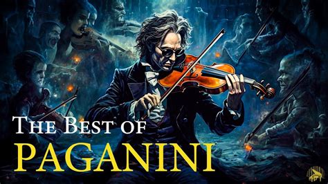 The Best Of Paganini Devils Violinist Why Paganini Is Considered The