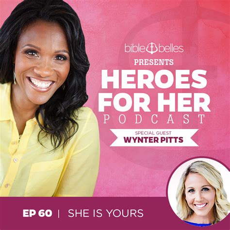 Wynter Pitts She Is Yours Girl Devotional Podcasts Wynter