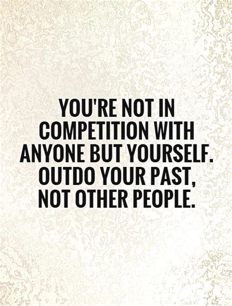 Competition Quotes And Sayings Competition Picture Quotes