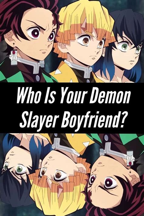 Who Is Your Demon Slayer Boyfriend In 2023 Slayer Demon Boyfriend Quiz
