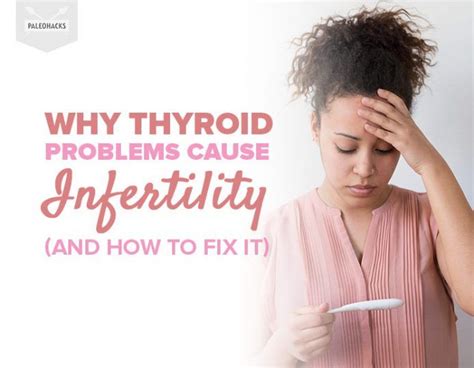 Why Thyroid Problems Cause Infertility And How To Fix It