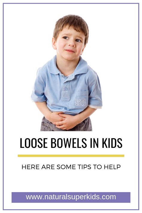 Does Your Child Have Loose Bowels Here Are Some Tips To Help