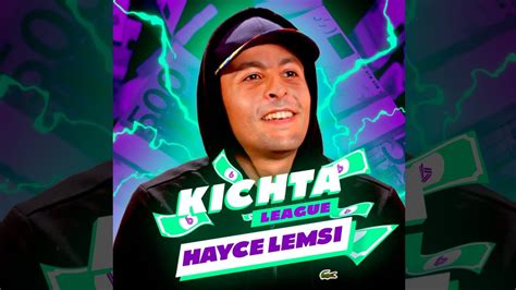 Kichta League Hayce Lemsi Youtube