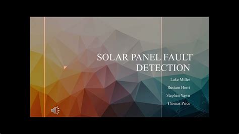 Solar Panel Fault Detection Eel3013 Interim Presentation Youtube