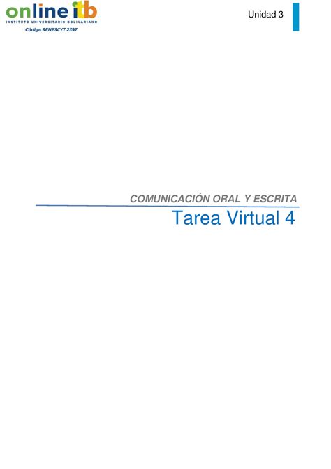 Tarea Virtual 4 Coe Buena Unidad 3 Tarea Virtual 4 ComunicaciÓn Oral Y Escrita Online Itb