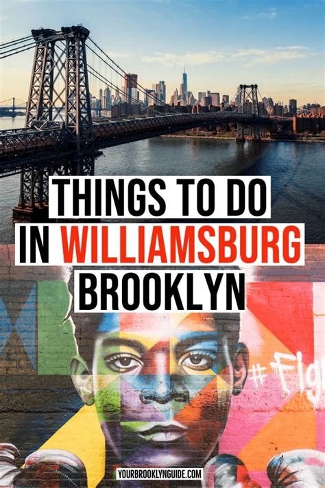 The Words Things To Do In Williamsburg Brooklyn On Top Of A Photo Of A Mans Face