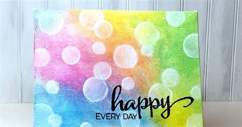 Kimplete Kreativity Happy Every Day Canvas
