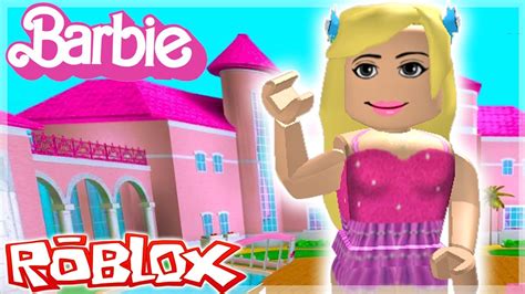 Roblox Visitando La Mansión De Barbie Barbie Dreamhouse Youtube