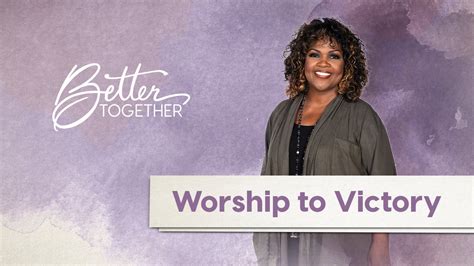Better Together Live Episode 7 Season 2 Watch Tbn Trinity