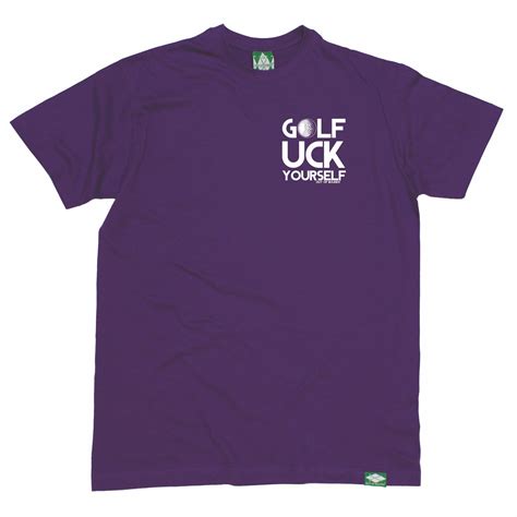 Golf Uck Yourself T Shirt Golfer Golfing Humour Fashion Funny Birthday