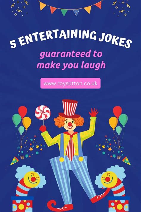 5 Entertaining Jokes Guaranteed To Make You Laugh Roy Sutton