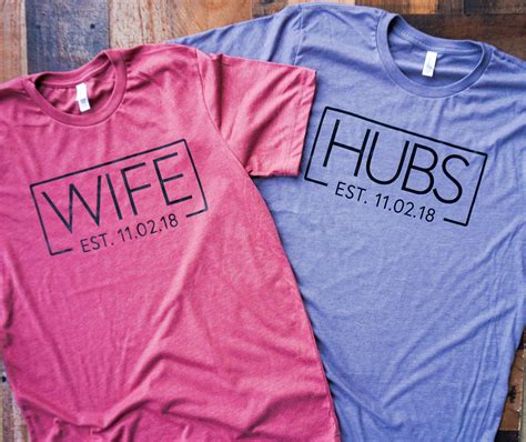 hubs and wife tshirt combo this duo is perfect for those you know who are just married engaged
