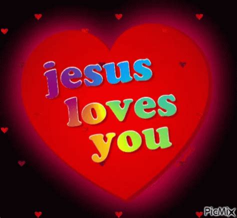 Jesus Loves You Christ Gif Jesus Loves You Christ Love Discover Share Gifs
