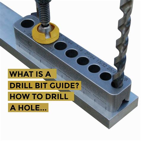 What Is A Drill Bit Guide Tools Drill Bits Drill Guide Drill
