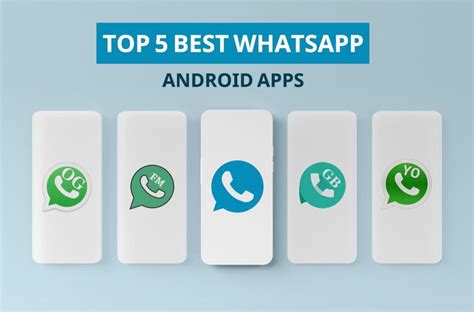 Top 5 Best Whatsapp Android Apps That Are Safe To Use In 2021 In 2021